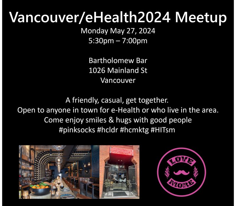 It's happening tonight 5:30-7:00pm at Bartholomew Bar - 1026 Mainland St in Vancouver. Come connect with #pinksocks #hcldr #hcmktg #digitalhealth innovators, patients, caregivers, leaders...aka fun folks. Casual Meetup = no selling. Just be yourself. Drinks on our own.