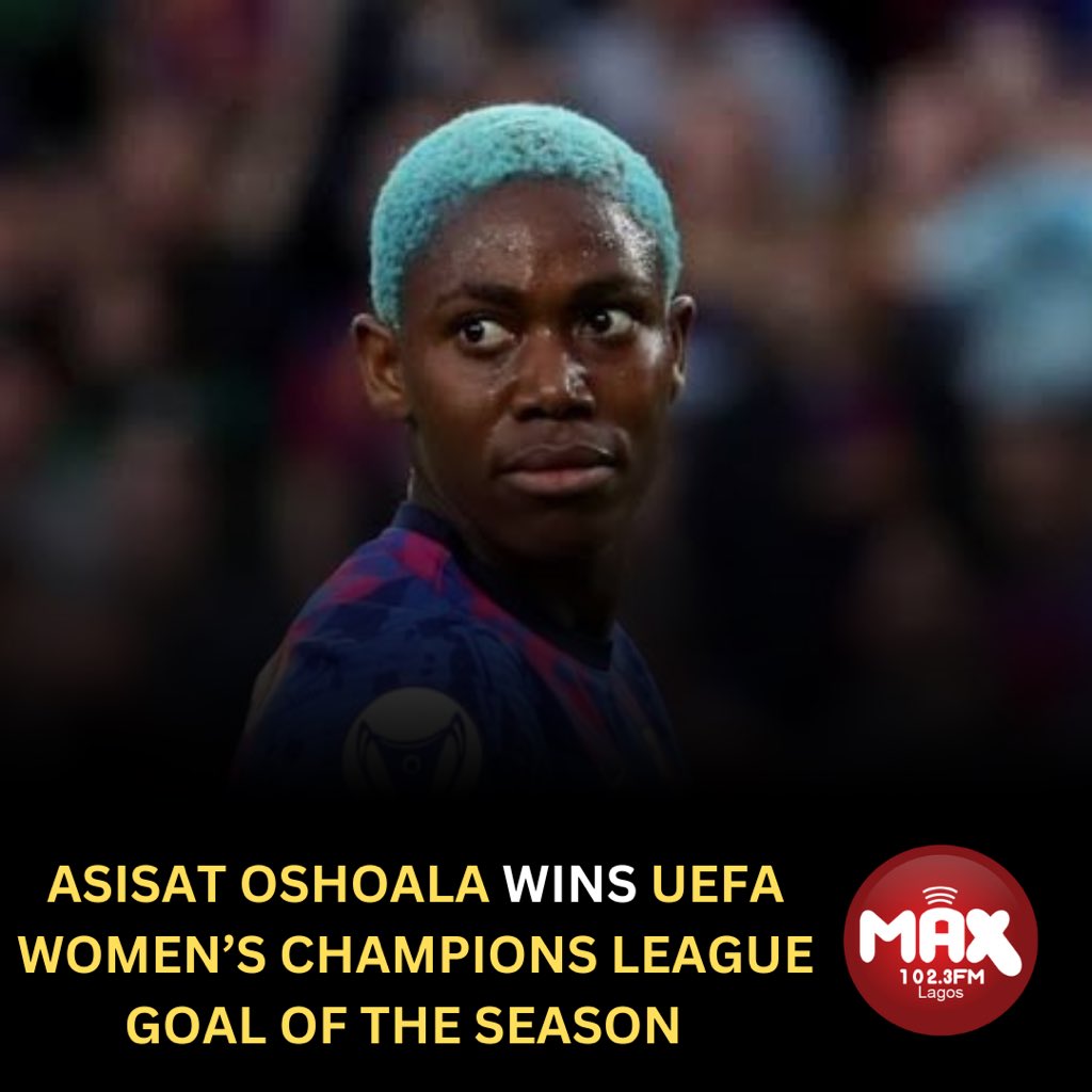 Max1023FM's tweet image. Super Falcons forward @asisat_oshoala has earned the Goal of the Season award for this year’s UEFA Women’s Champions League with her exceptional bicycle kick for Barcelona against Benfica on Matchday 1.

#maxfmlagos #maxsports