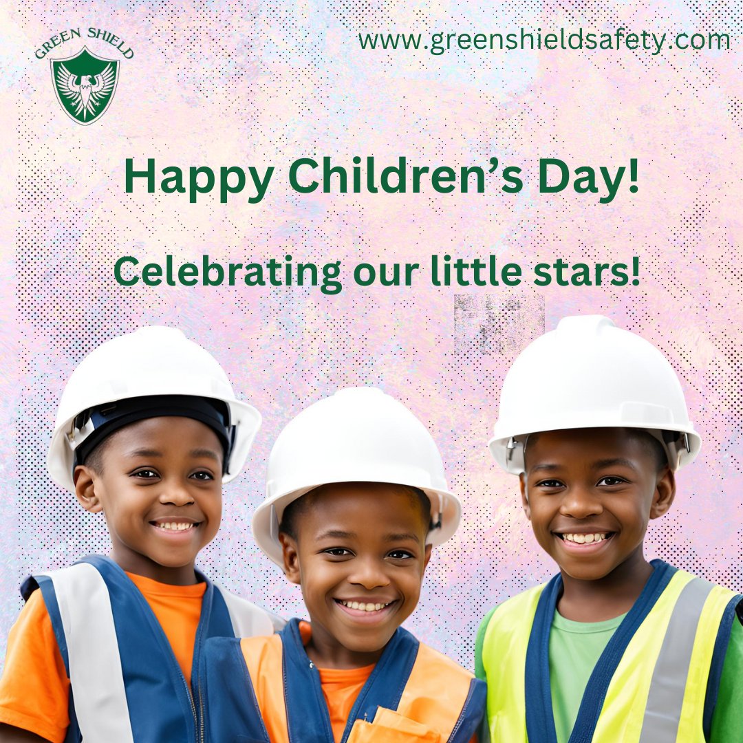@greenshieldsafety 
Happy Children's Day!
Today we celebrate the bright smiles and boundless dreams of our little stars. 
Let's prioritize safety at work and ensure we come home safe to our children #ChildrensDay #LittleStars #Curiosity #Greenshieldsafety #Thinksafety