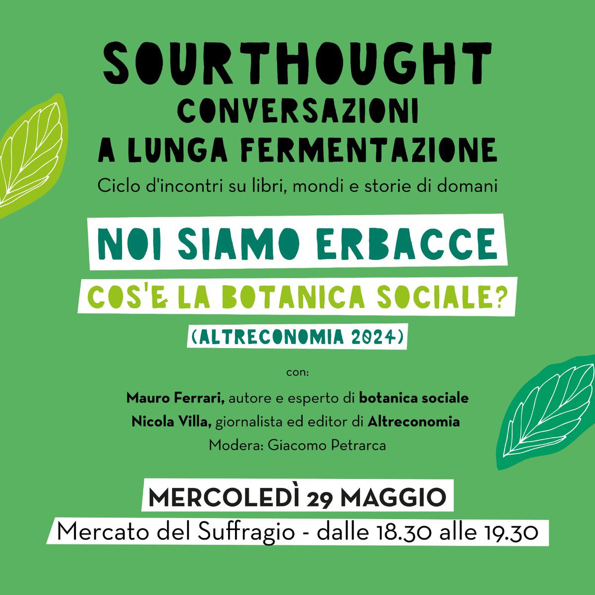 📚 Mercoledì 29 maggio alle 18.30, @MercatoSuffragio: incontro con Mauro Ferrari, autore di "Noi siamo erbacce". Parleremo di biodiversità, sostenibilità e il valore delle "erbacce" nella società. Pochi posti disponibili! 🌱 shorturl.at/uPWpF <a href="/altreconomia/">Altreconomia</a>