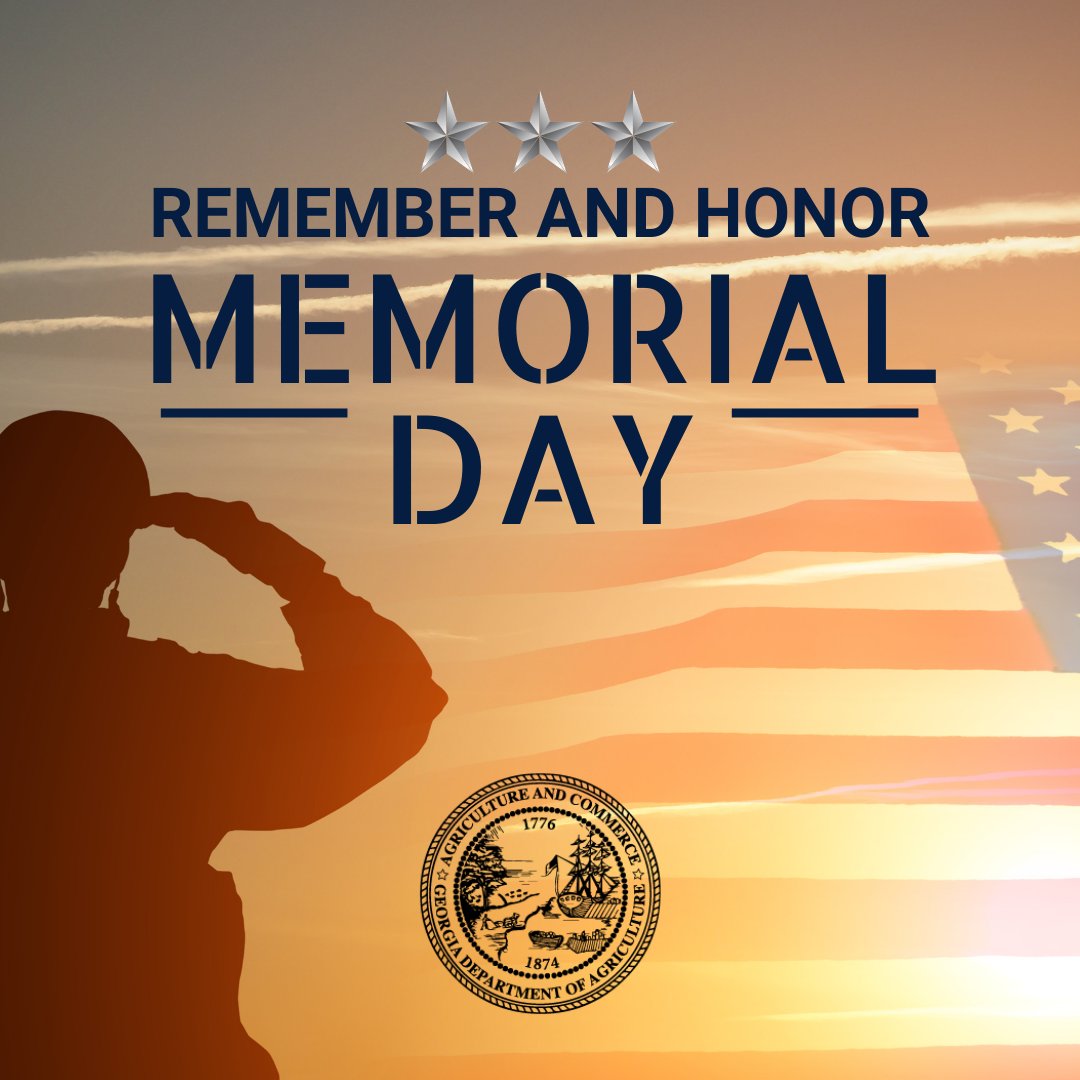 🇺🇸This Memorial Day, the Georgia Department of Agriculture pays tribute to our fallen heroes. Their courage and selflessness will never be forgotten. #MemorialDay