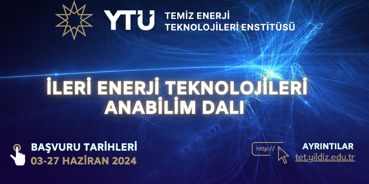 Temiz Enerji Teknolojileri Enstitüsü, İleri Enerji Teknolojileri Lisansüstü Programları başvuruları başlıyor. Başvuru başlangıcı: 03.06.2024 Başvuru bitişi: 27.06.2024 Detaylı bilgi için tet.yildiz.edu.tr @YildizEdu @ResearchYtu #EğitimdeLiderYTÜ #ARGEdeLiderYTÜ