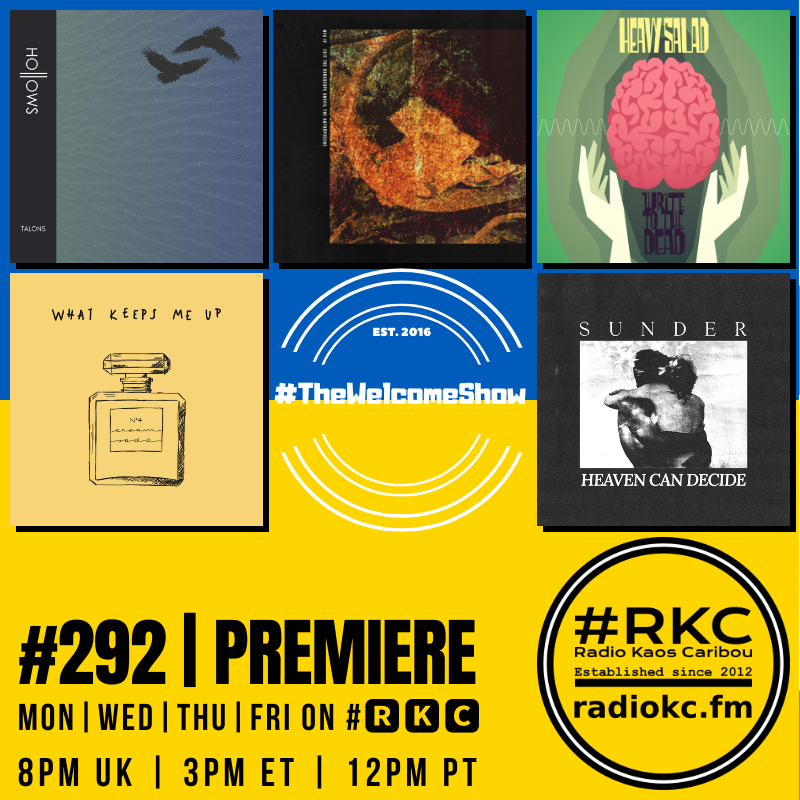 ▂▂▂▂▂▂▂▂▂▂▂▂▂▂
Coming up on #🆁🅺🅲
in #TheWelcomeShow
▂▂▂▂▂▂▂▂▂▂▂▂▂▂
Episode #292 │ PREMIERE
▂▂▂▂▂▂▂▂▂▂▂▂▂▂

@HollowsUk │ Noise Factory United │ @HeavySaladSound │ @pleasemadame │ Sunder 

🆃🆄🅽🅴 📻 radiokc.fm