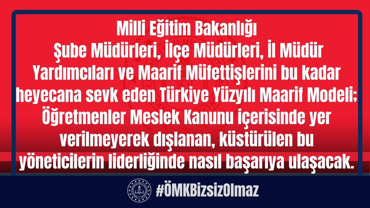 MEB Taşra Yöneticilerini bu kadar heyecana sevk eden Türkiye Yüzyılı Maarif Modeli; Öğretmenler Meslek Kanunu içerisinde yer verilmeyerek küstürülen bu yöneticilerin liderliğinde nasıl başarıya ulaşacak.
#OMKBizsizOlmaz
<a href="/RTErdogan/">Recep Tayyip Erdoğan</a> 
<a href="/Yusuf__Tekin/">Yusuf Tekin</a> 
<a href="/memetsimsek/">Mehmet Simsek</a> 
<a href="/cftcblnt/">Bülent ÇİFTCİ</a> 
<a href="/tcmeb/">Millî Eğitim Bakanlığı</a>