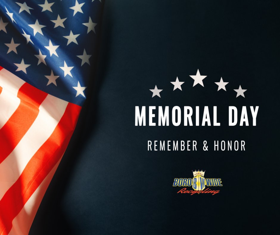 This Memorial Day, Boro Wide Recycling honors those who have given their all for our freedom. As we remember their sacrifice, let's also embrace our responsibility to the planet they fought to protect.