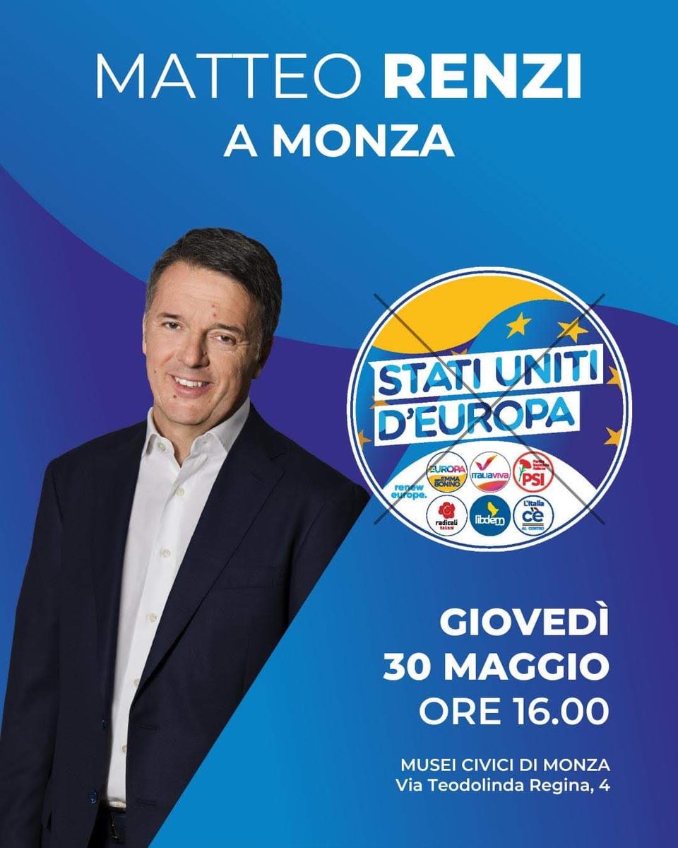 ‼️il prossimo giovedì 30 Maggio ore 16:00 il #Senatore #MatteoRenzi sarà a #Monza #ScriviRenzi #StatiUnitidEuropa