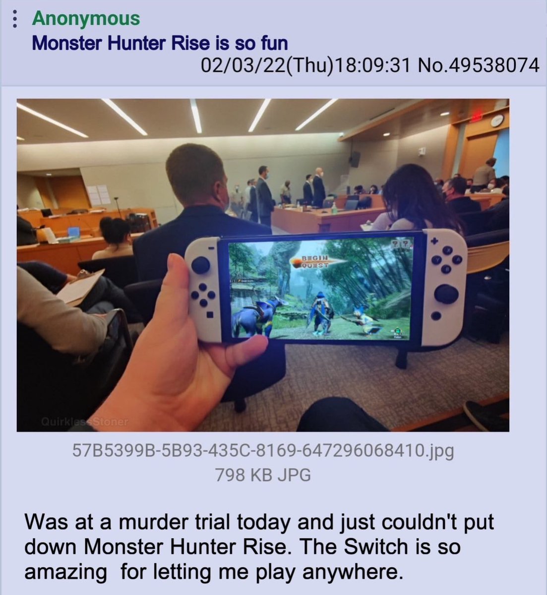 Playing monster hunter at a murder trial is what then