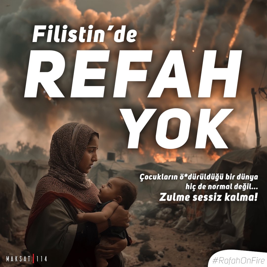 maksat114bursa's tweet photo. Paylaş ve tepkini göster.
#RafahOnFire https://t.co/8U8ZG9I6K1