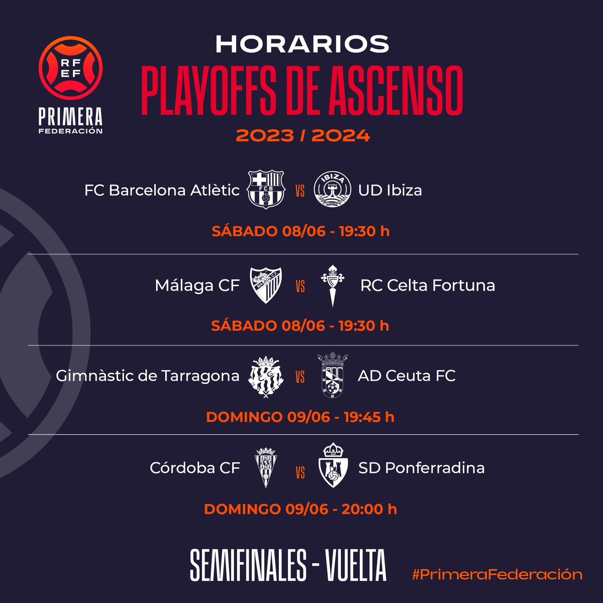 ⚠️ ¡𝗛𝗢𝗥𝗔𝗥𝗜𝗢𝗦 𝗖𝗢𝗡𝗙𝗜𝗥𝗠𝗔𝗗𝗢𝗦! ⚔️ 𝗦𝗲𝗺𝗶𝗳𝗶𝗻𝗮𝗹𝗲𝘀 de los playoffs de ascenso de #PrimeraFederación (𝘃𝘂𝗲𝗹𝘁𝗮).