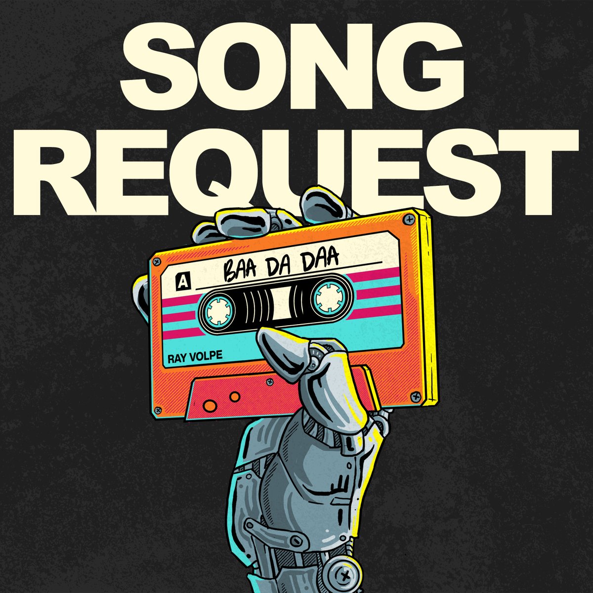 SONG REQUEST - MAY 31 🚨

I CAN'T EXPRESS ENOUGH HOW FKN EXCITED I AM TO FINALLY PUT THIS OUT. I HEAR YOU LOUD &amp; CLEAR AT EVERY SINGLE SHOW WHEN YOU SING ALONG. BAAA DA DAA WHO'S READYYY 🎧🤖

PRE-SAVE » rayvol.pe/songrequest