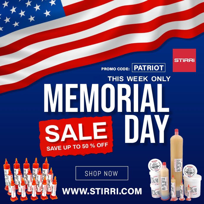 STIRRI 🇺🇸 MEMORIAL DAY SALE 🇺🇸

This week only! Stock up and save BIG at Stirri tacky flux, solder paste, conformal coating and more - use promo code PATRIOT

Shop now at Stirri and start saving : STIRRI.com 

Great time to refresh your collection. 
Enjoy up to 50%