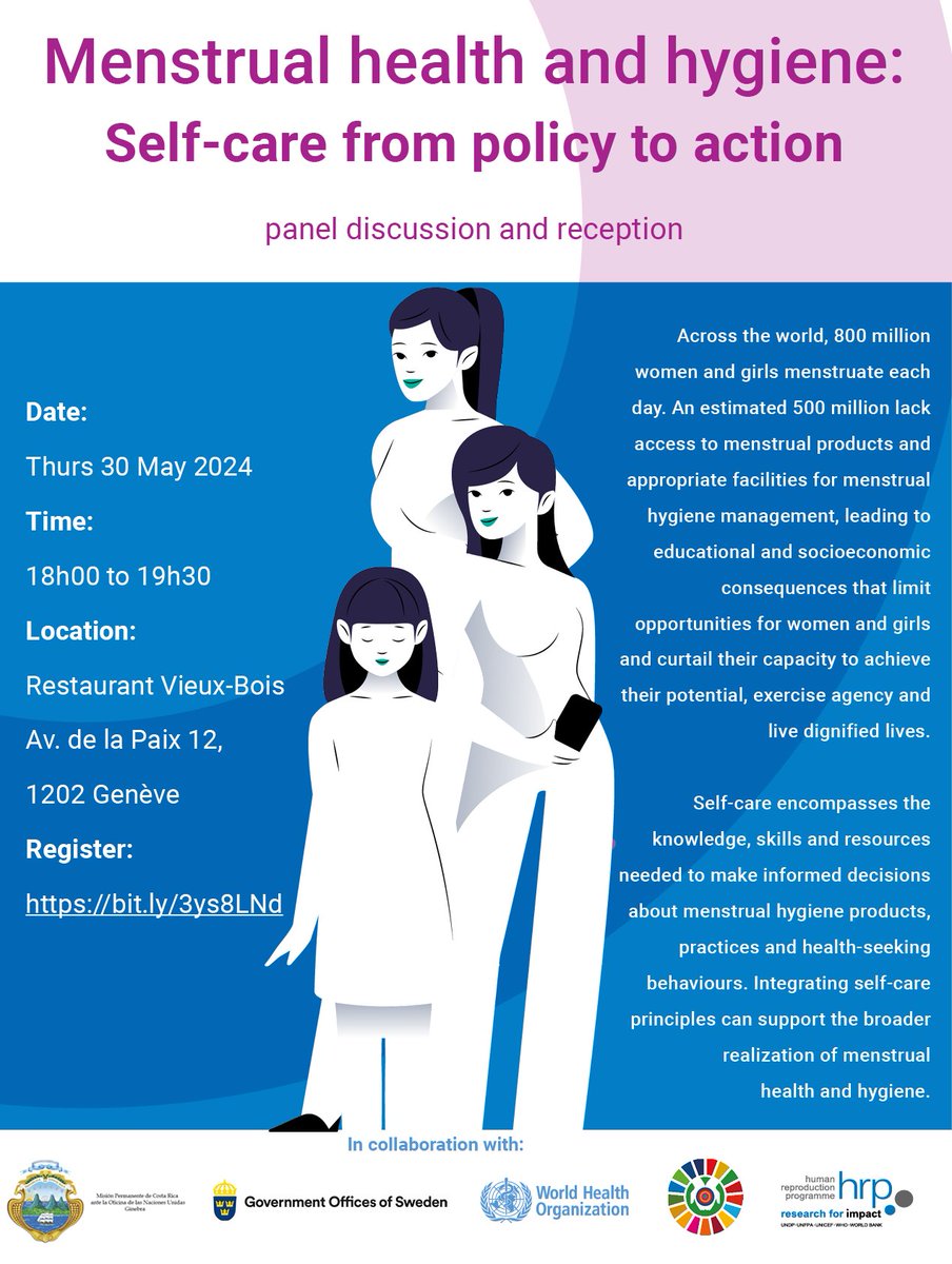 Tomorrow - 30 May at 18:00! #WHA77: Panel discussion and reception. Menstrual health and hygiene: self-care from policy to action. Restaurant Vieux-Bois Register here: bit.ly/3ys8LNd