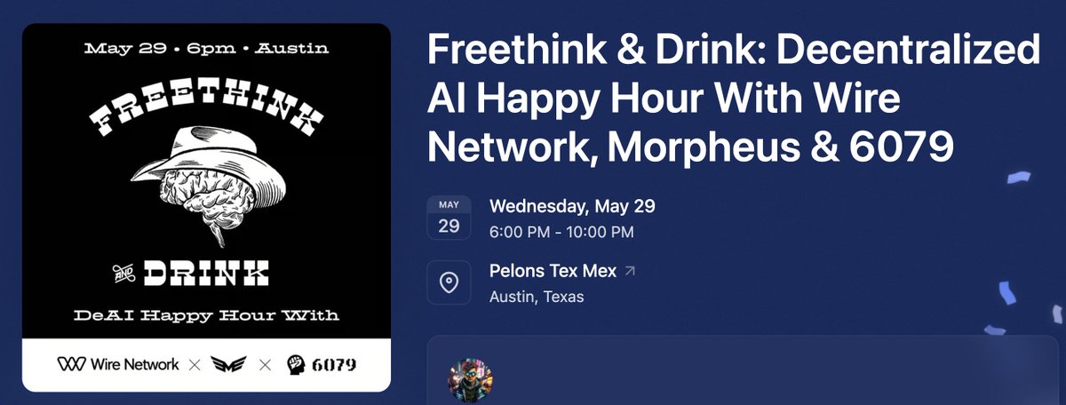 Morpheus Community Events in Austin During Consensus

FreeThink & Drink. RSVP Now for May 29th.
lu.ma/gprcd6hh?tk=Xt…