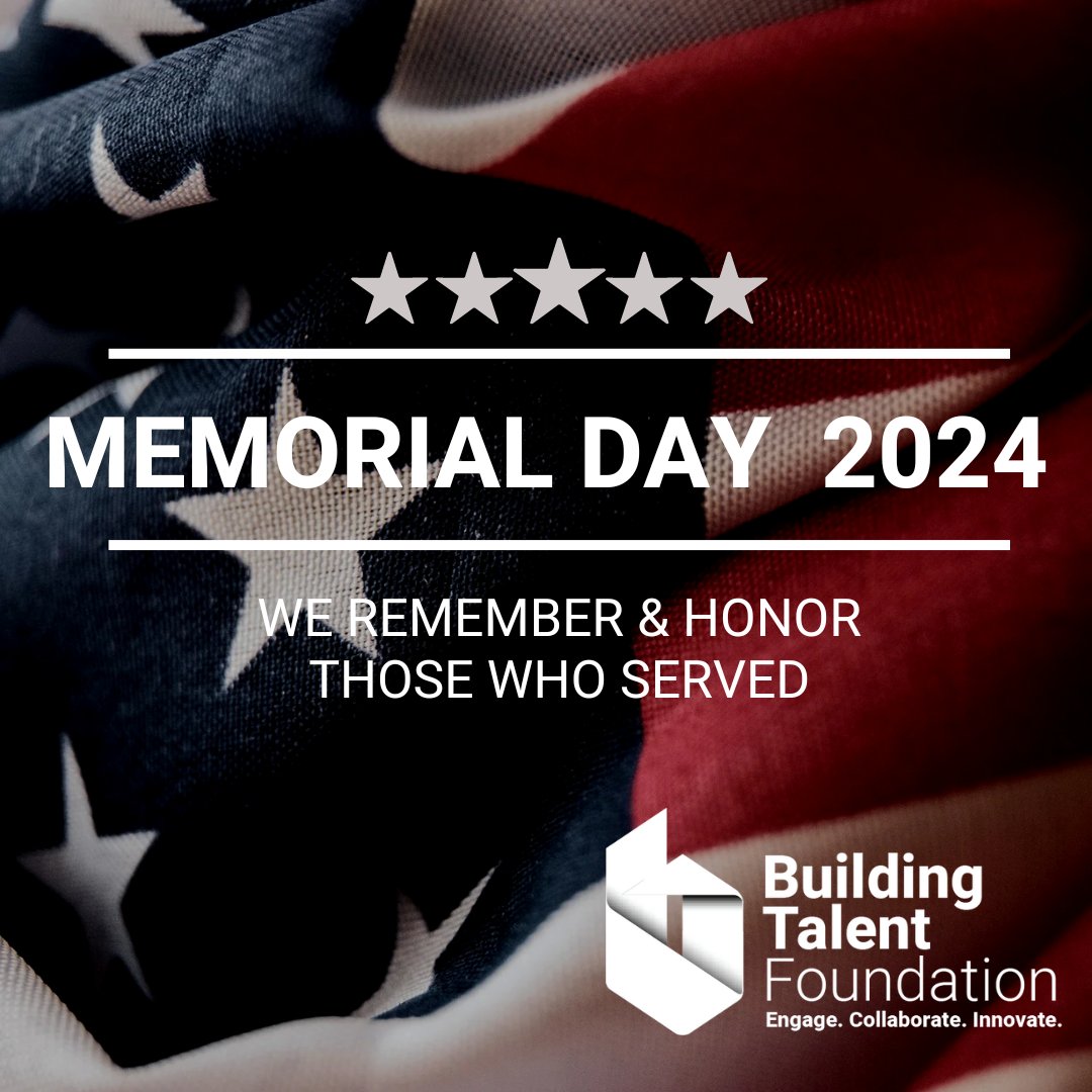 On this Memorial Day, we at Building Talent Foundation honor and express deep gratitude for the brave individuals who served and made sacrifices for the sake of our country and the freedoms we cherish. 
 
#MemorialDay 
#BuildingTalentFoundation
#BTF
#WeRemember