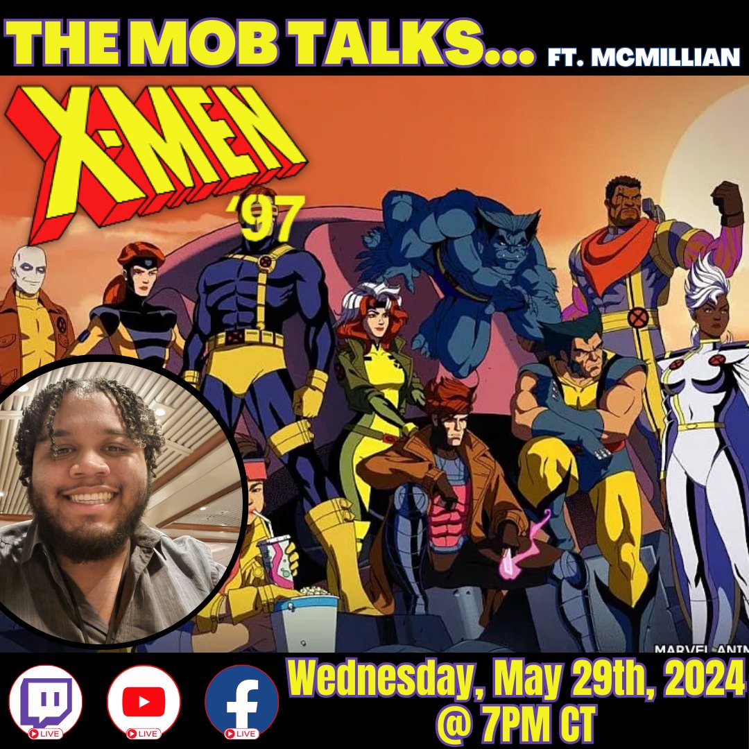 The Mob is going LIVE!🔥

Join us Wednesday, May 29th, 2024 at 7:00pm CT as we share our opinions on Marvel’s #XMen97 series! Featuring McMillian from @GurrenOtakus! We’ll be streaming LIVE on Twitch, Youtube Live, and Facebook Live!

#jointhemobnerds #xmen #marvel #disneyplus