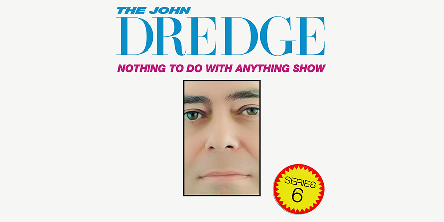 Hit sketch podcast The John Dredge Nothing To Do With Anything Show is back. It's been getting great reviews. The latest episode is here: comedy.co.uk/podcasts/john_…
