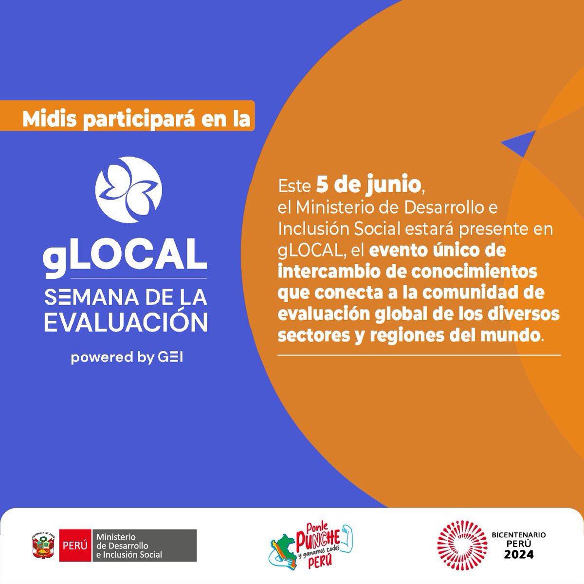 📢 El Ministerio de Desarrollo e Inclusión Social se suma a la Semana de la Evaluación #gLOCAL 2024 este 5 de junio.

¡No te lo pierdas! #EvidenciaMidis #gLOCAL2024 #Midis