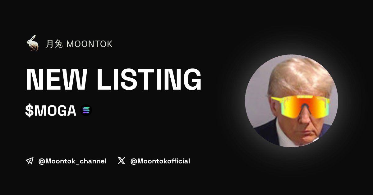 Moontok Listing Alert (@moontoklisting) on Twitter photo ⚡ 月兔雷霆 - Moontok Xpress
MOGA ($MOGA)
moontok.io/coins/moga-2
BCKGTSVP6KF4R64sVWbcrWQVobVCirbLGtoKc4CHtt9h
LIQ: $46,071 | MC: $522,498
#altcoin #memecoins <a href="/mogaonsolX/">$MOGA | Solana</a> @moontokofficial ⚡ 月兔雷霆 - Moontok Xpress
MOGA ($MOGA)
moontok.io/coins/moga-2
BCKGTSVP6KF4R64sVWbcrWQVobVCirbLGtoKc4CHtt9h
LIQ: $46,071 | MC: $522,498
#altcoin #memecoins <a href="/mogaonsolX/">$MOGA | Solana</a> @moontokofficial