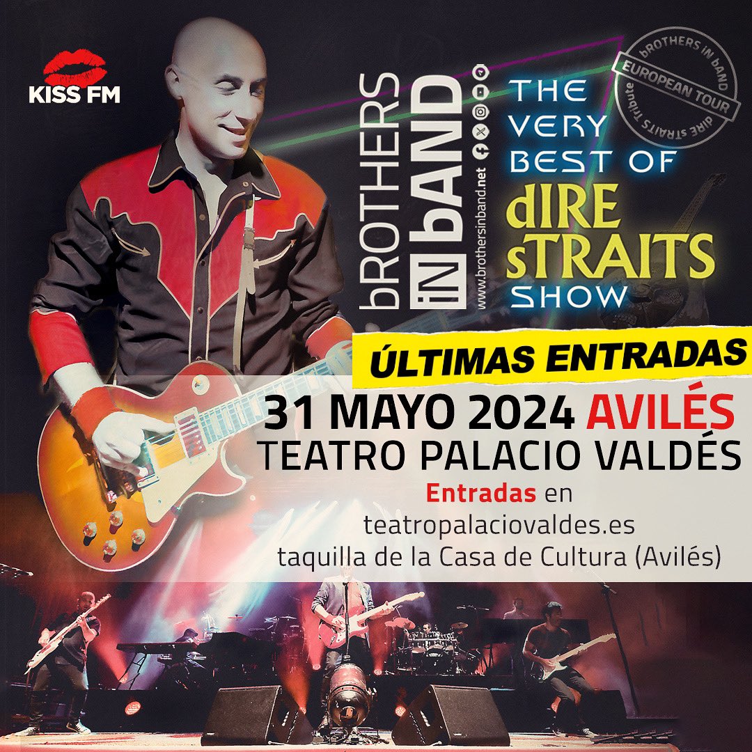 ⚠️ #Avilés 

💥 Se viene un llenazo en el Teatro Palacio Valdés‼️

🚨 Últimas entradas en teatropalaciovaldes.es y Casa Cultura

#brothersinband #direstraits #direstraitstribute #tributeband #markknopfler #europeantour #puxaasturies #asturies @DireStraits77 

🎙️ @KISSFM_es