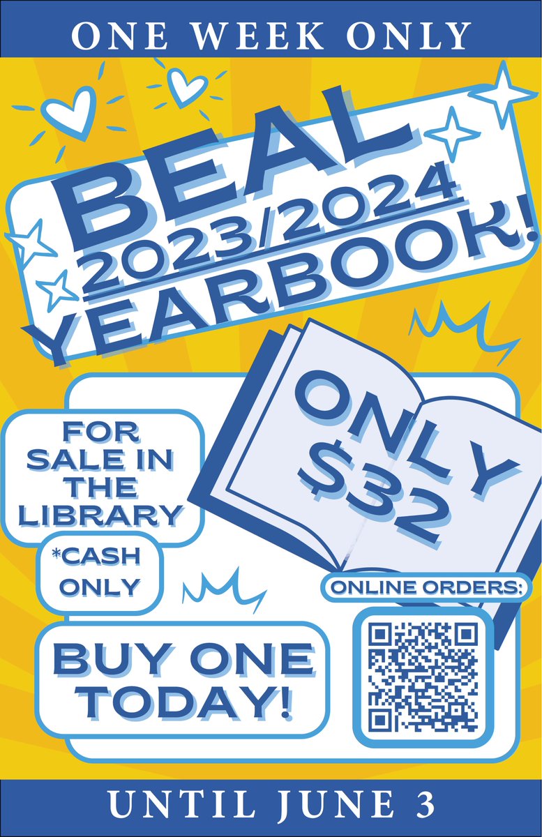 Here's a keepsake of your year as a Raider...if you wish your own copy of the 2023-2024 Beal Yearbook, you must pre-order it by June 3, either online with a debit or credit card or in the Library with $32 cash. Fall delivery.  tinyurl.com/bdwpr3kf