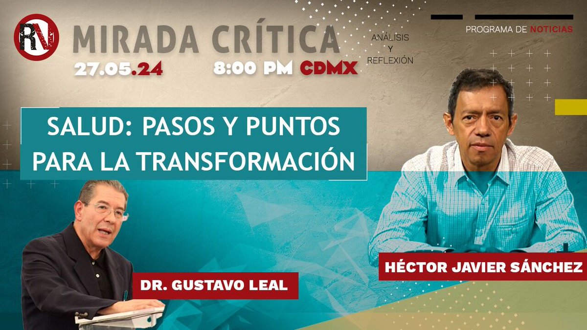 Hoy es lunes de #MiradaCrítica 👁️ #Salud: pasos y puntos para la transformación Conduce: #HéctorJavierSánchez y #GustavoLeal 🔴 En vivo a las 20hrs 👇 youtube.com/live/jlvaXWYuS…