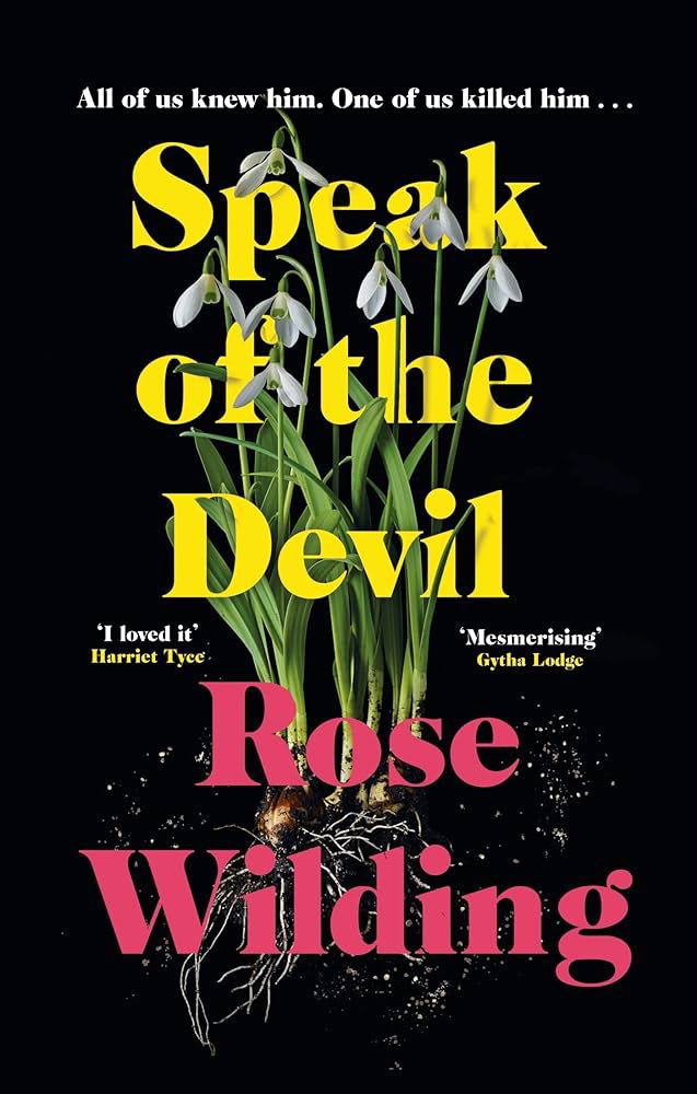 Book 4️⃣1️⃣ Speak of the Devil - @Rose_Wldng A fabulous debut featuring seven furious women who gather around a severed head - and they all had a reason to kill him. Loved how each woman’s story unravelled all while we tried to piece together who killed him. #BookTwitter
