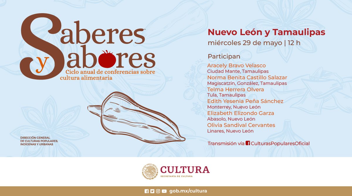 ¡#QueNoSeTePase la quinta charla del ciclo 'Saberes y sabores'! En esta sesión, cocineras tradicionales de Nuevo León y Tamaulipas nos compartirán sus conocimientos sobre cultura alimentaria. Sigue la transmisión el miércoles 29 de mayo, a las 12 h, a través nuestro Facebook.