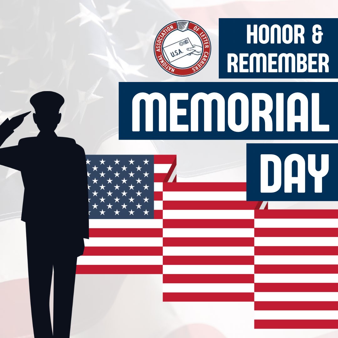 NALC_National's tweet image. On Memorial Day, we honor and remember those who made the ultimate sacrifice while serving our country. Thank you for your service.