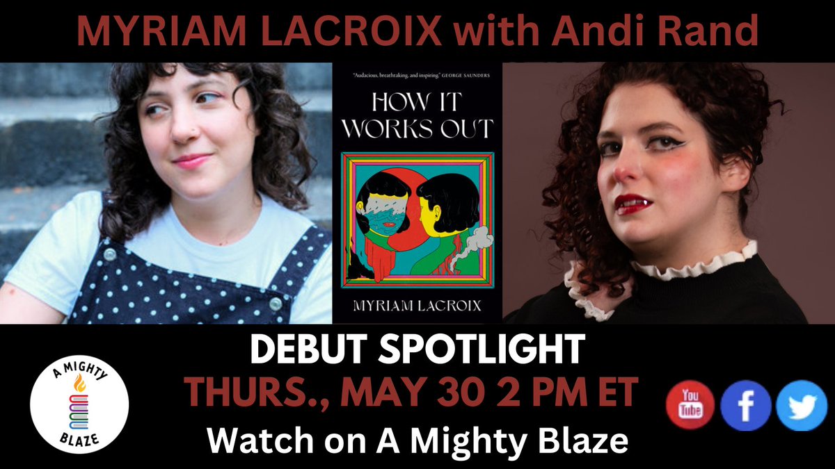 Debut Spotlight host Andi Rand welcomes @MyriamLacroix to discuss her debut novel, 'How It Works Out.' This book is 'sophisticated and smart ... A gorgeous, speculative exercise in romance that’s as bound together as it is fragmented,' says @autostraddle. 2 PM ET THURS