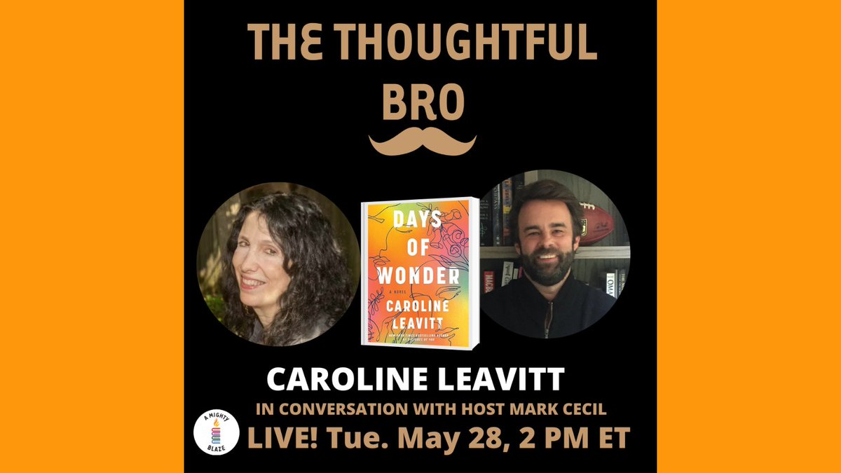 At the top of the hour, @Leavittnovelist joins our Thoughtful Bro @RealMarkCecil for a discussion of her latest novel, 'Days of Wonder.' Watch right here or on our YouTube channel➡️bit.ly/AMBYT. Leave any questions for Caroline in the YT chat!