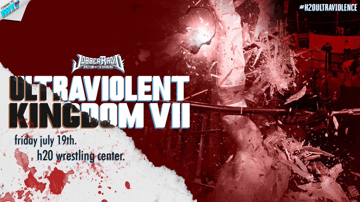Ultraviolent Kingdom VII Deathmatch Tournament Friday, July 19th LIVE on IWTV Sponsored by: @JobberRadio Entrants so far: - @RickyNoren All Tickets: $30 at the door DM/Email: Tremont2k11@gmail.com for tix H2O Wrestling Center Williamstown,NJ Doors: 7:25pm