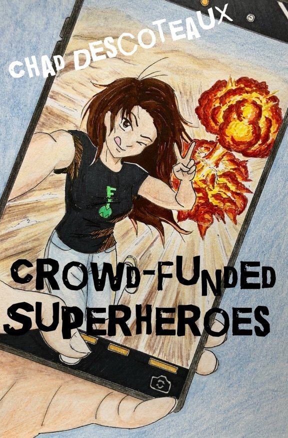 @AHaus1249101 CROWD-FUNDED SUPERHEROES What would it be like if superheroes were trying to make it big on social media? Find out on July 4th. PREORDER HERE. amazon.com/dp/B0D5BX9N6W?…