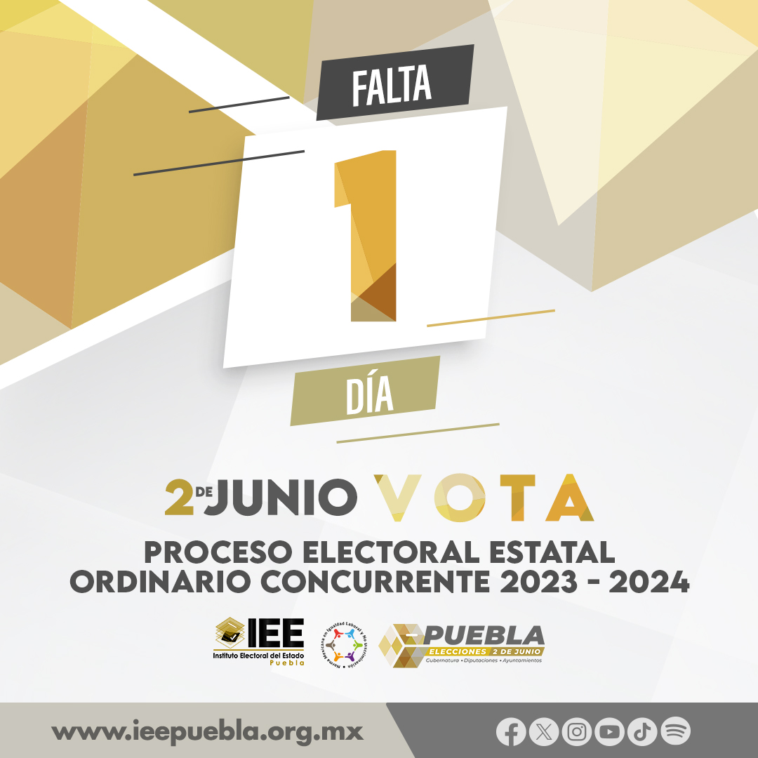 Puebla_IEE's tweet photo. ¡Falta solo 1 día para las elecciones del 2 de junio!  ¡Tu voz cuenta, tu voto decide! #EleccionesPuebla2024 #VotaPuebla 🗳✅ https://t.co/FYsKAiuxY7