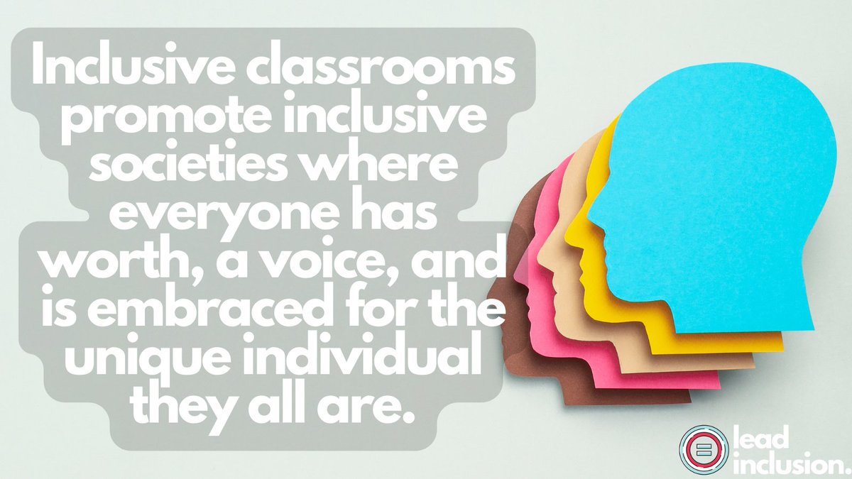 🤩 Inclusive #classrooms promote #inclusive societies where everyone has #worth, a #voice, and is embraced for the unique individual they all are. #LeadInclusion #EdLeaders #Teachers #UDL #TeacherTwitter