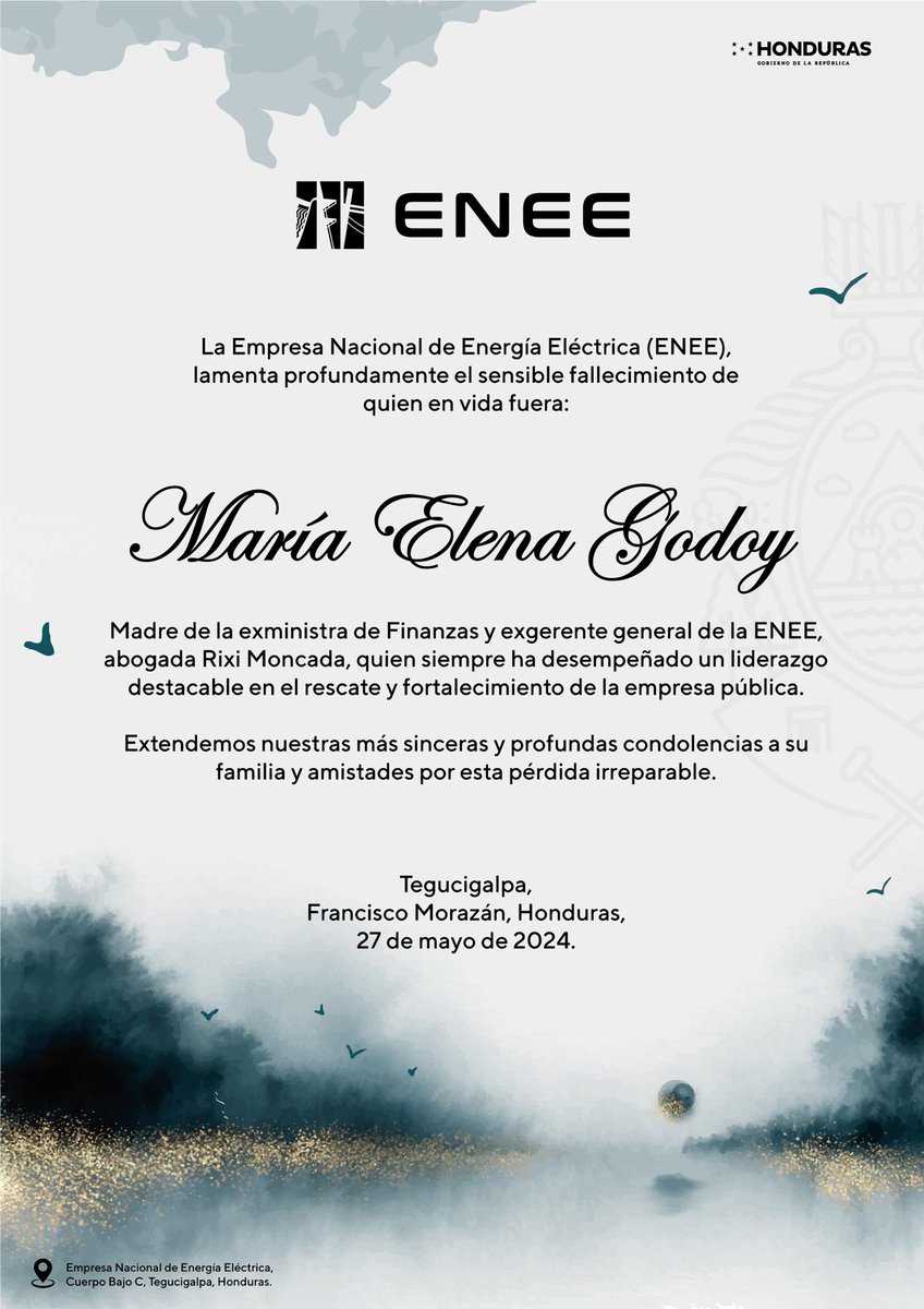 #NotaDeDuelo | Autoridades y personal de la ENEE lamentamos el sensible fallecimiento de quien en vida fuera la señora María Elena Godoy, madre de la abogada y exministra de finanzas, Rixi Moncada.