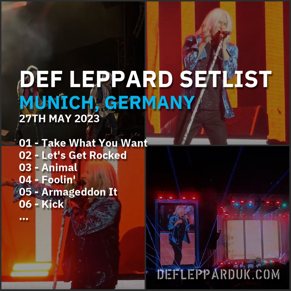 #DefLeppard #Setlist for a show in
#Munich GERMANY 🇩🇪 1 Year Ago on this day in 2023

01 - Take What You Want
02 - Let's Get Rocked
03 - Animal...

#2023Tour #defleppard2023 #diamondstarhalos #theworldtour #konigsplatz #joeelliott 
deflepparduk.com/2023-munich-se…