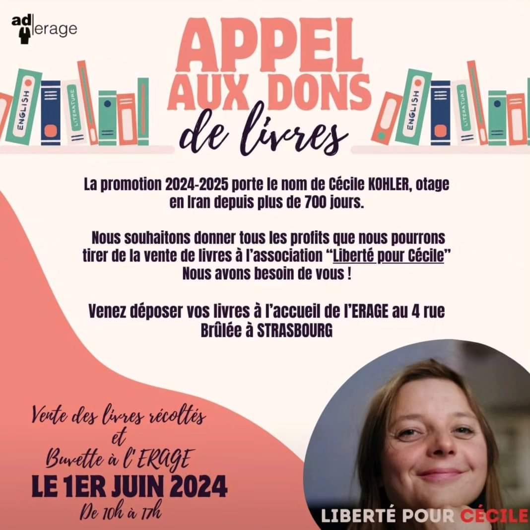 📚 APPEL AUX DONS DE LIVRES La promotion 2024-2025 de l'@ERAGE_- Ecole Régionale des Avocats du Grand Est porte fièrement le nom de Cécile Kohler. @FreeCecile_