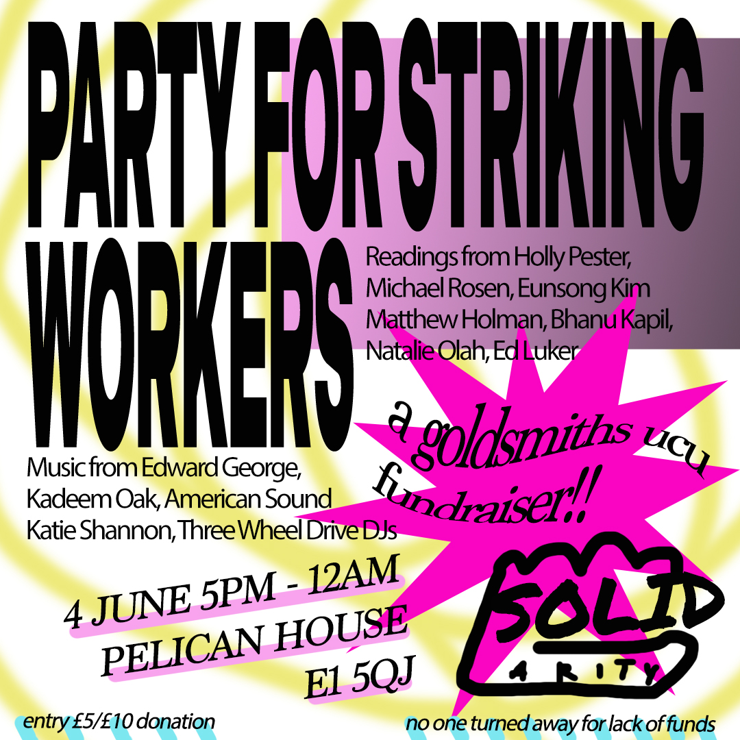 📢⭐️ SOLIDARITY PARTY to support Goldsmiths staff fighting mass cuts.
 
Music, readings, food!

June 4, 5pm til midnight.
Pelican House, 144 Cambridge Heath Rd, E1 5QJ

If you can't make it please donate to strike fund instead! ✊⤵️
gofundme.com/f/help-goldsmi…