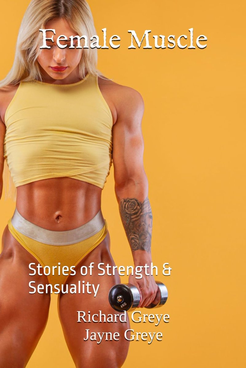 Female Muscle: Stories of Strength and Sensuality is now available in paperback: amazon.com/dp/B0D5BC4PSK