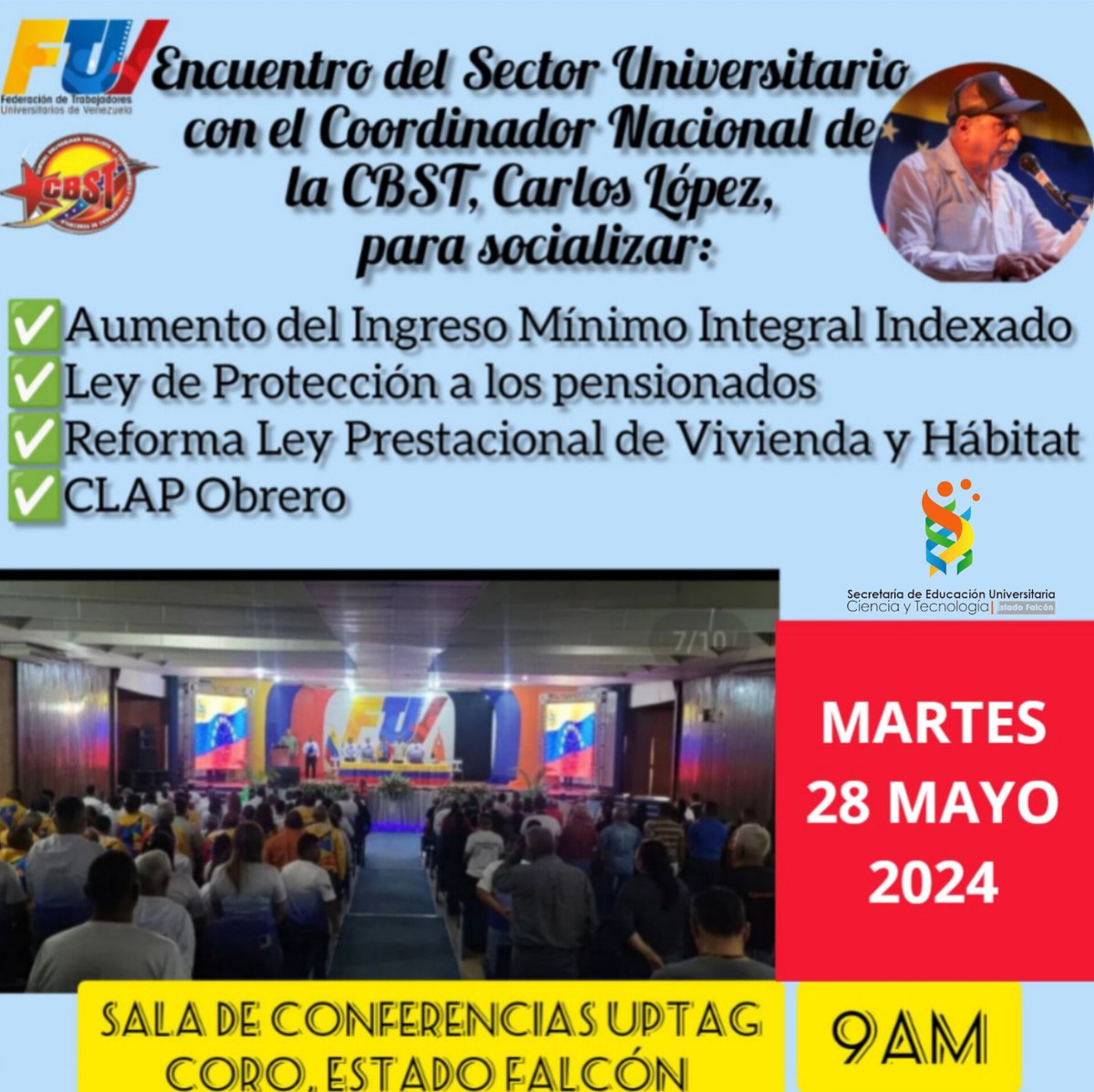 #27May 2024 Este #28May 2024, Encuentro de la Clase Obrera Universitaria con el Coordinador de la CBST, @CELopez1112 , para debatir la política de protección social de los trabajadores y trabajadoras, en Coro, estado Falcón. #LasCallesSonDelPueblo