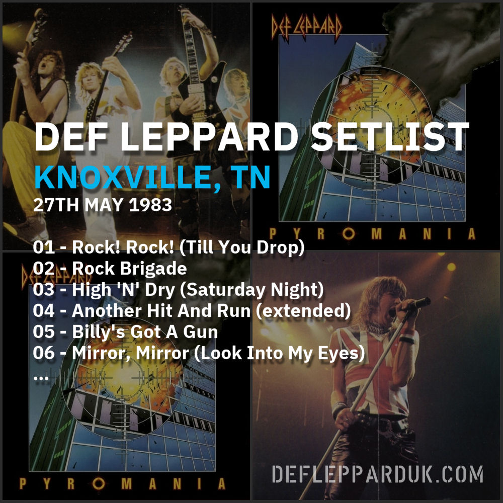 #DefLeppard #Setlist for a show in
#Knoxville TN USA 🇺🇸 41 Years Ago on this day in 1983

01 - Rock! Rock! (Till You Drop)
02 - Rock Brigade
03 - High 'N' Dry...

#Pyromania #steveclark #pyromaniatour #joeelliott #ricksavage #rickallen #philcollen
deflepparduk.com/1983knoxville.…