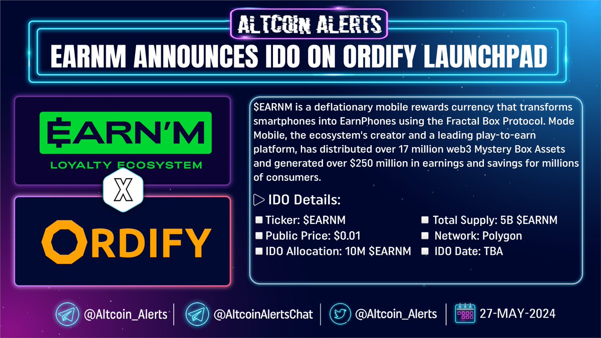 🔔 @EARNMrewards Announces IDO on @OrdifyWorld Launchpad !

#EarnM is set to launch its native token, $EARNM, with an Initial DEX Offering (#IDO) on #Ordify. The date for the #IDO has yet to be announced. The IDO price will be $0.01 per $EARNM, with an allocation of 10 million