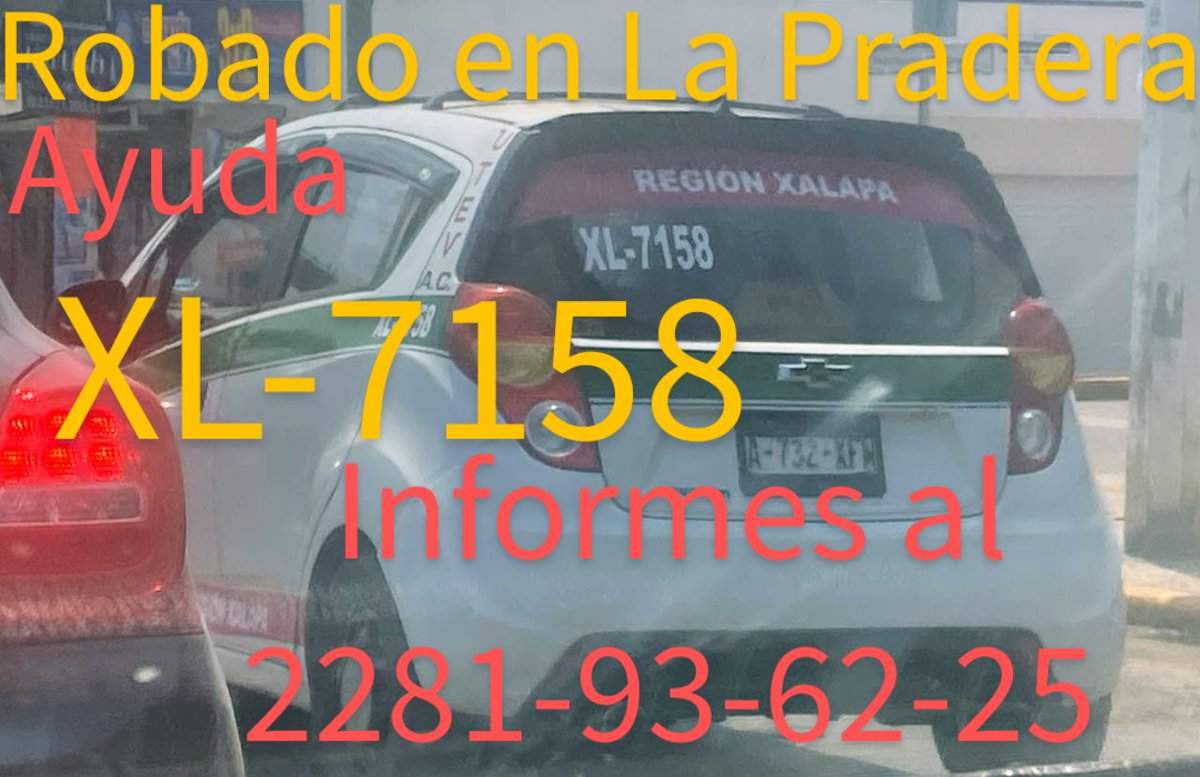 arturoreportero's tweet photo. Compartan por favor! 😎🙏🏻👍🏻 @VialidadXalapa @POKEANTONIO @CesarJArguelles @XalapaInforma @angiemaycolunga @prensatur @CVX_xalapa @roafotog @Rogoto #taxirobado #xalapa https://t.co/XIN1T9yXvW