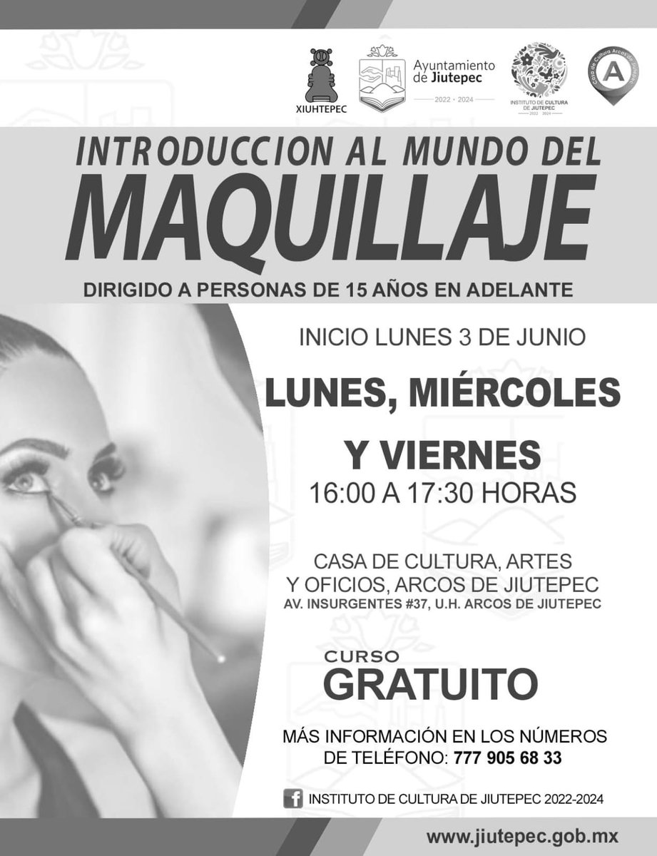 El próximo lunes 3 de junio inicia el curso de Introducción al mundo del maquillaje dirigido a personas de 15 años en adelante Más informes al 777-905-68-33 Programa público ajeno a cualquier partido político Prohibido su uso para fines distintos a los establecidos en el programa