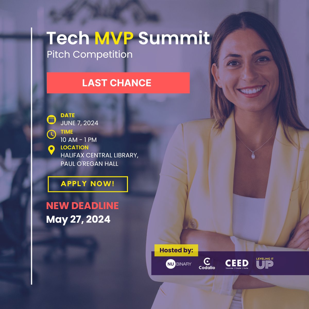 LAST CHANCE
The applications for #techmvpsummit2024 are closing tonight!
📅 May 27, 2024, at 11:59PM EST
📍Halifax Central Library, Paul O'Regan Hall (5440 Spring Garden Rd, Halifax NS)

Details: hubs.la/Q02yy3Rf0
Organized by <a href="/ceedns/">CEED</a>, Leveling It Up, <a href="/NuBinary/">NuBinary</a> and Codalio