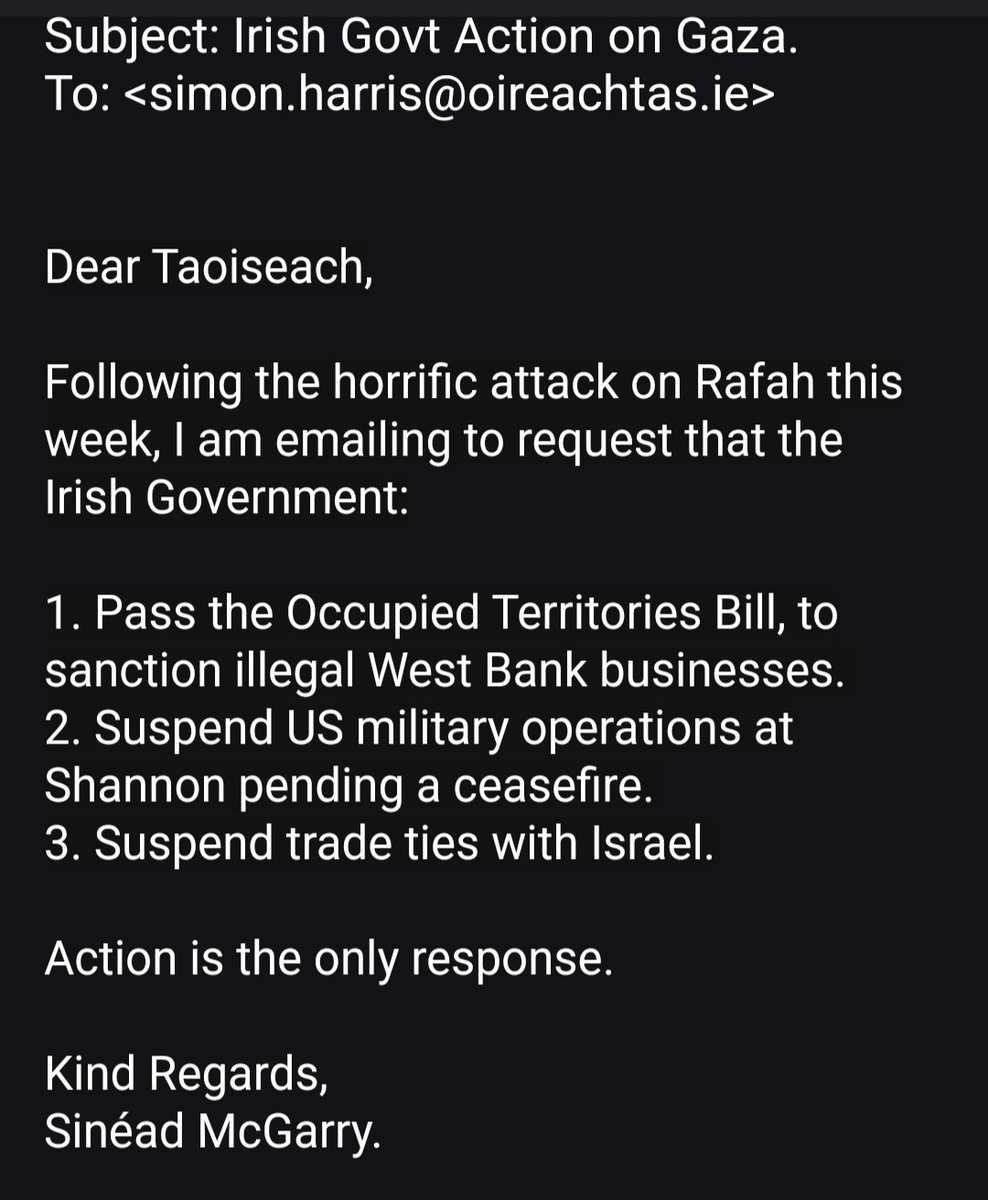 Thanks to @NoonanJoe for recommending we call or email @SimonHarrisTD with these three calls for action. The Irish Govt can and should act immediately. What else need Israel do to prompt action? It took me 2 mins. Please do the same!