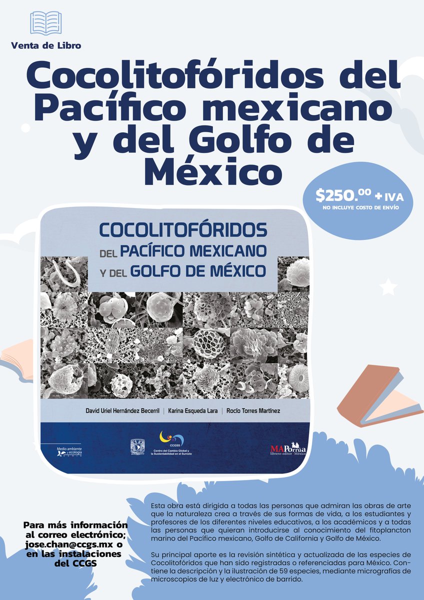 Tenemos a la venta el libro: Cocolitofóridos del Pacífico mexicano y del Golfo de México.

Para más información al correo:

jose.chan@ccgs.mx
Asunto: Libro Cocolitofóridos