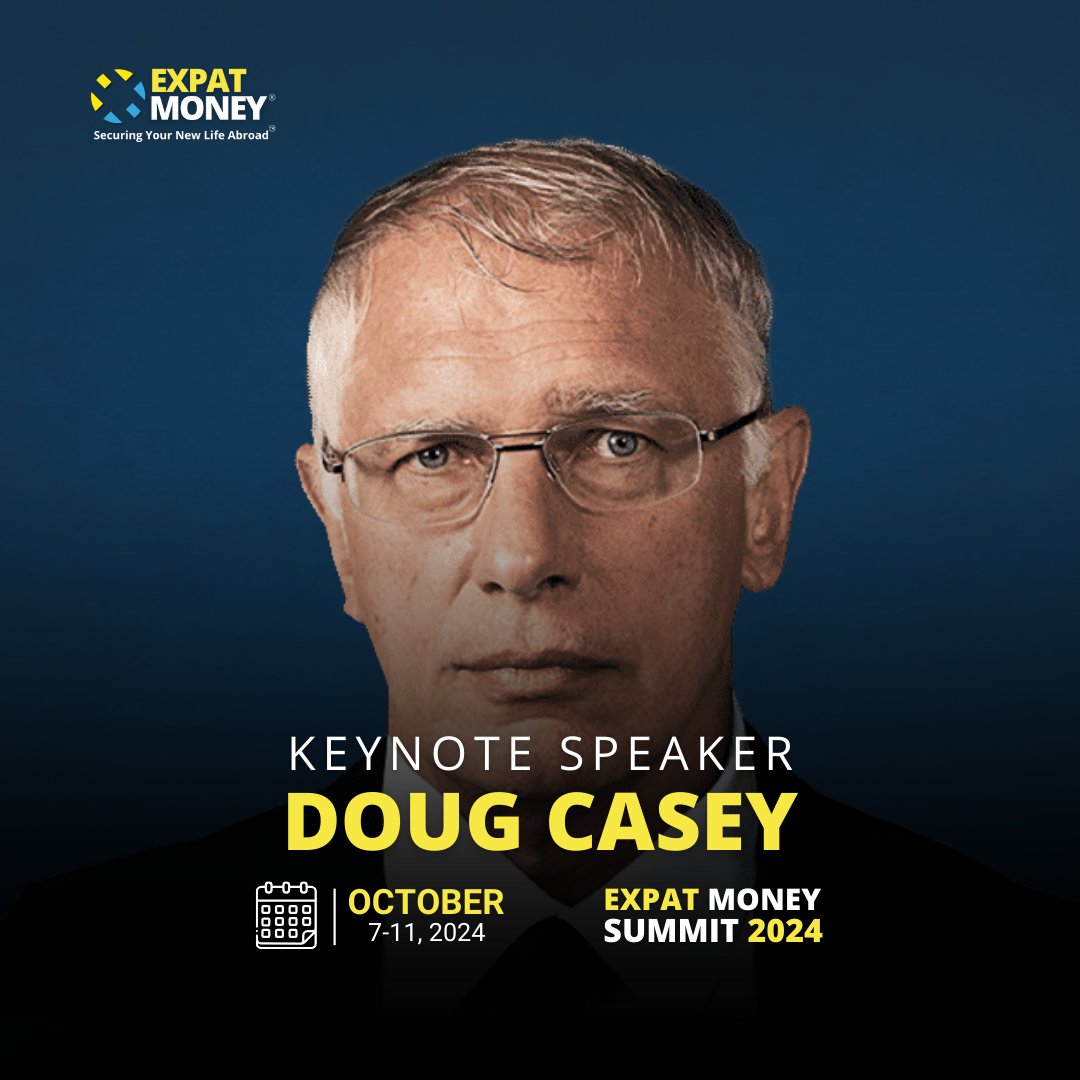 Don't miss keynote speaker <a href="/RealDougCasey/">Doug Casey</a> at the Expat Money Summit.  Secure your Super Early Bird VIP ticket before May 31 for only $297 - that's 50% off!