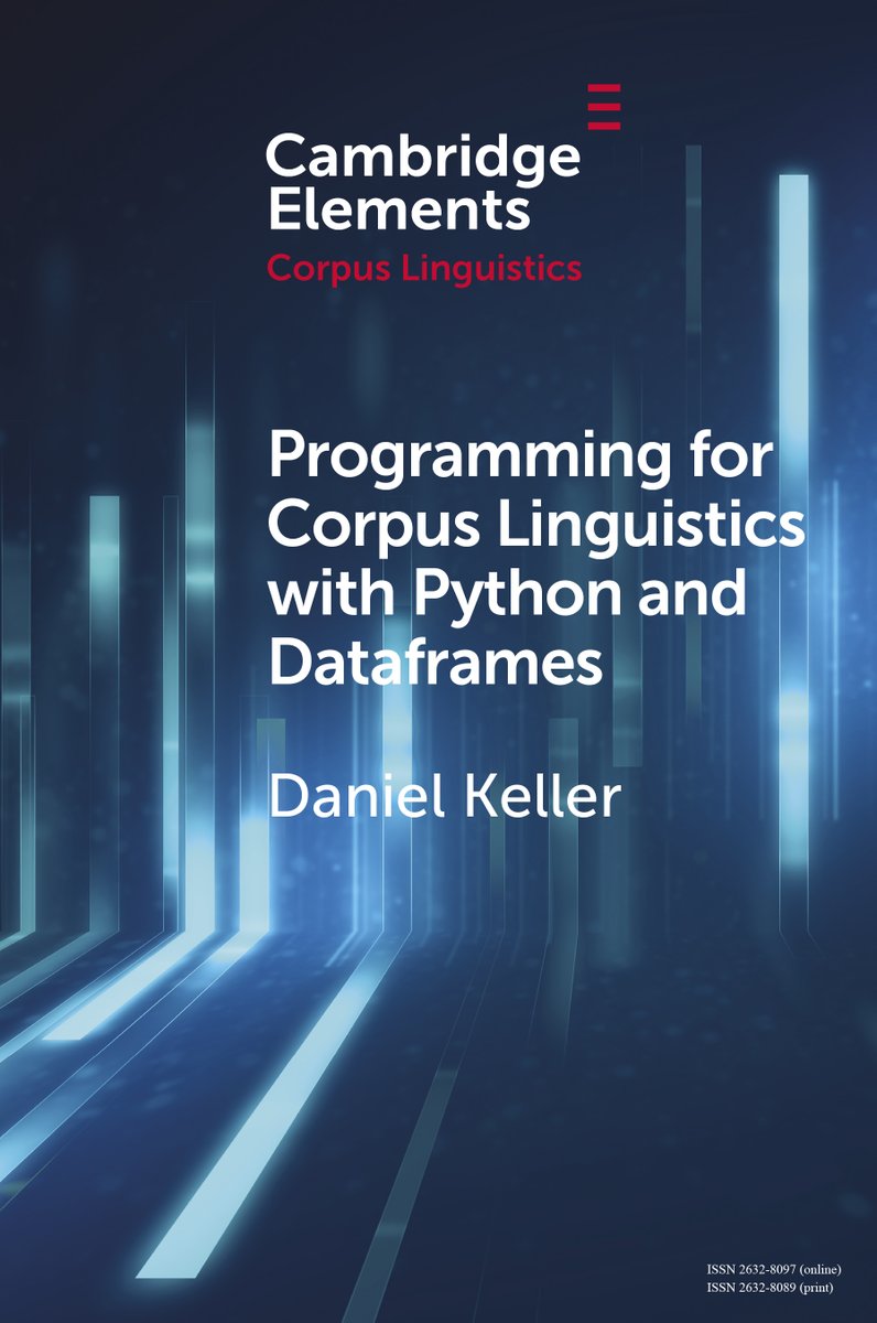 New Cambridge Element Programming for Corpus Linguistics with Python and Dataframes by Daniel Keller is now free to read for 2 weeks! 
cup.org/4bT9Agx
#cambridgeelements #languageandlinguistics
