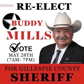 Hey Gillespie County, be sure to get out to your polling place tomorrow and vote for my friend Buddy Mills for Sheriff! #ElectionDay